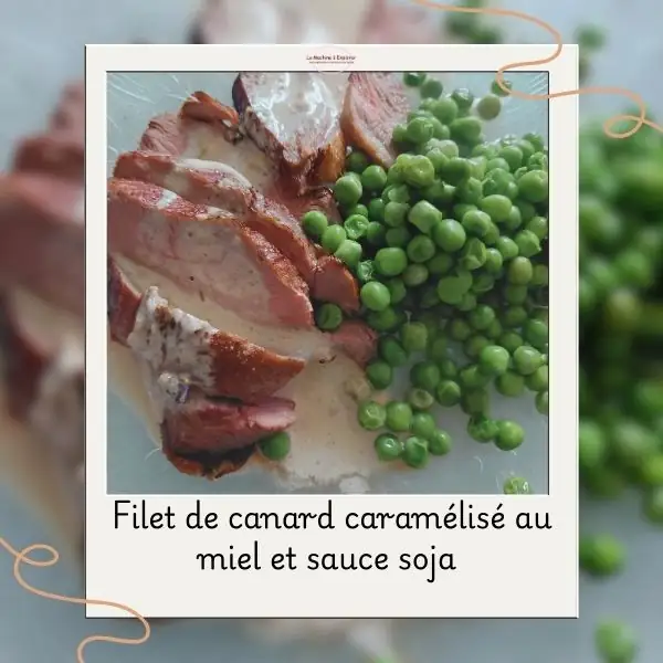 Filet de canard caramélisé au miel et sauce soja 