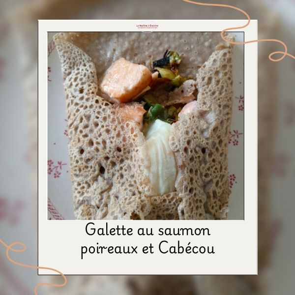 Galette au saumon poireaux et Cabécou
