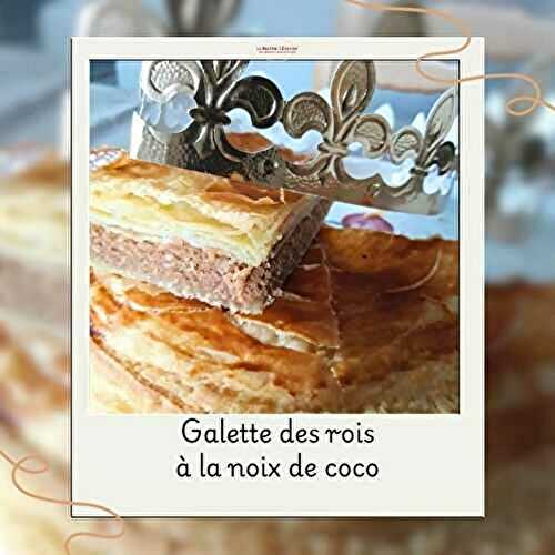 Galette des rois à la noix de coco