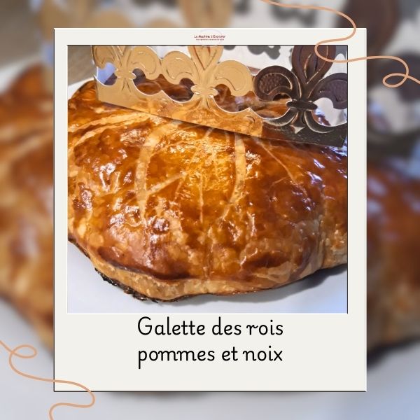 Galette des rois Pommes Noix