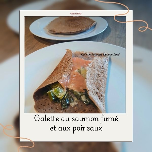 Galettes de sarrasin aux poireaux & au saumon fumé