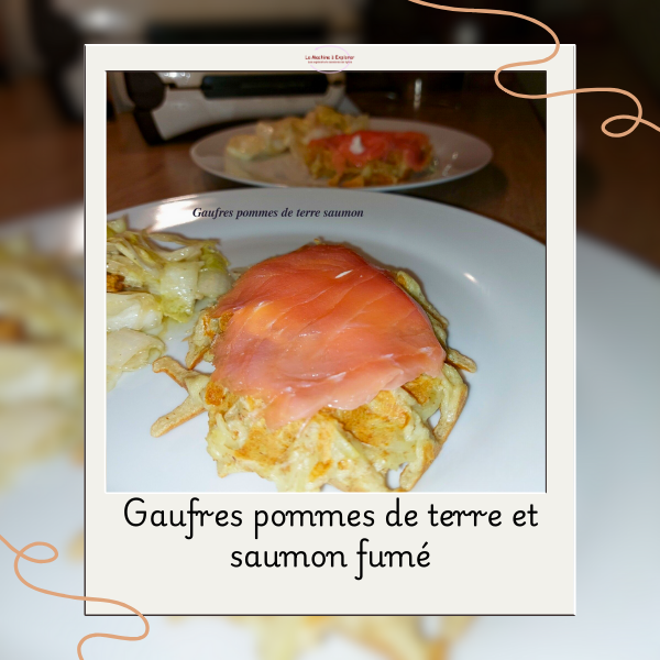 Gaufres pommes de terre et saumon fumé