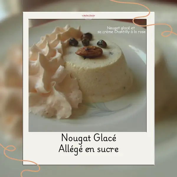 Nougat glacé allégé en sucre