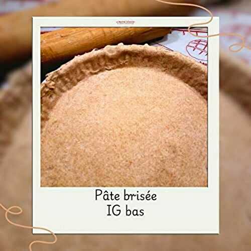 Pâte à tarte IG bas