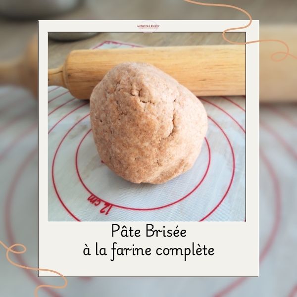 Pâte brisée à la farine complète au robot pâtissier