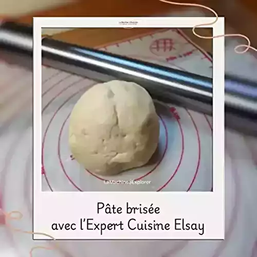 Pâte brisée Expert Cuisine Elsay
