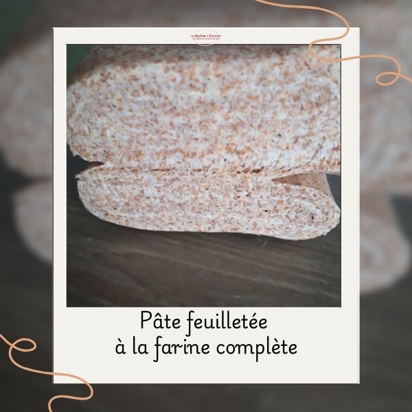 Pâte feuilletée à la farine complète