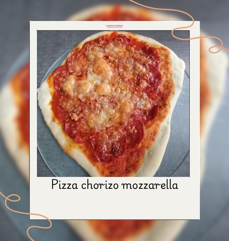 Pizza au chorizo et mozzarella (Expert cuisine Elsay)