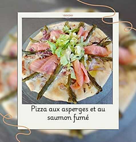 Pizza aux asperges et saumon fumé