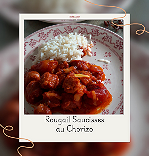 Rougail Chorizo (façon rougail saucisse)