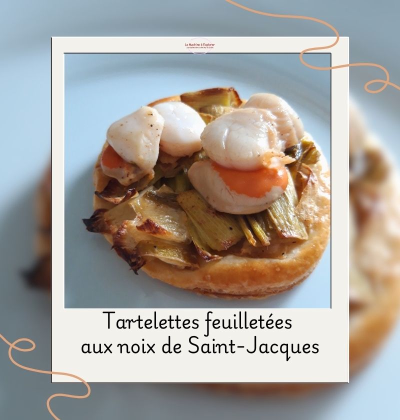 Tartelettes feuilletées aux Noix de Saint-Jacques