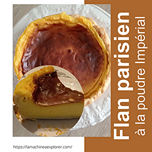 Flan parisien à la poudre a flan Impérial