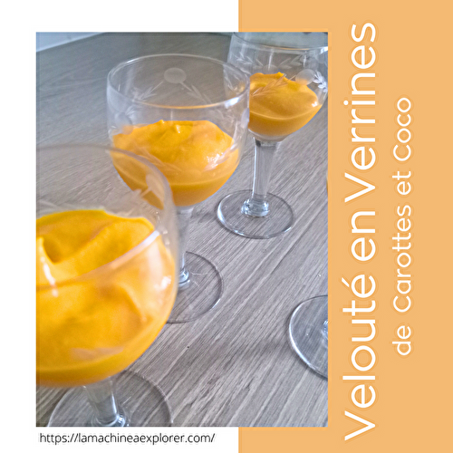 Verrines de veloute de carottes au lait de coco