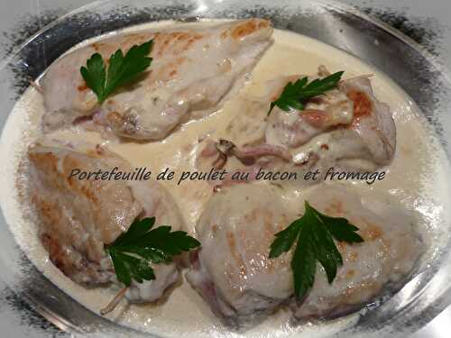 Poulet en porte-feuilles bacon et fromage