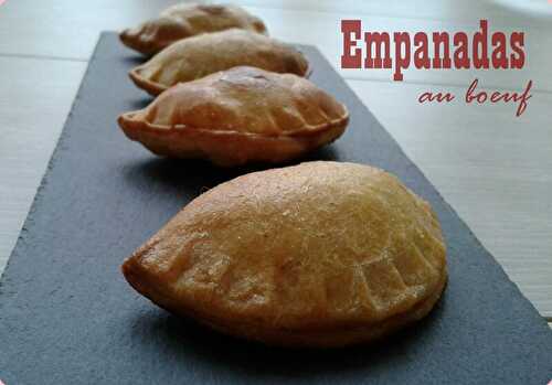 Empanadas au boeuf - La ronde des délices