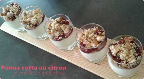 Panna cotta au citron et poêlée de quetsches