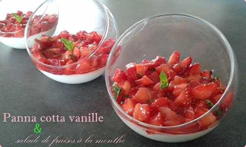 Panna cotta vanille et salade de fraises à la menthe