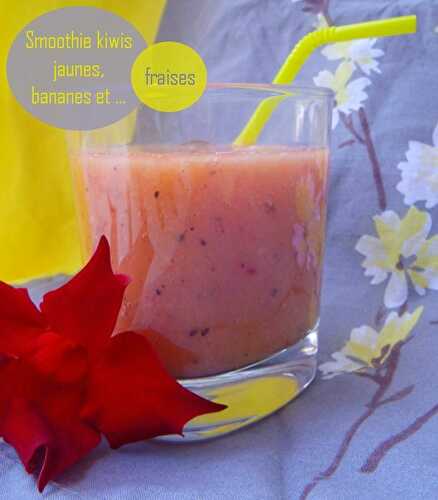 Smoothie au kiwis jaunes, banane et fraises