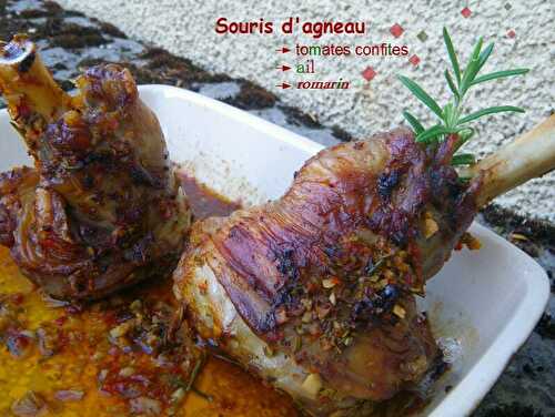 Souris d'agneau aux tomates confites, ail et romarin