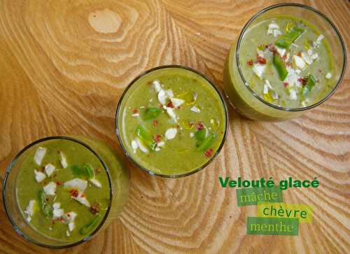 Velouté glacé de mâche au crottin de chèvre et menthe