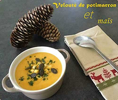 Velouté de potimarron et maïs