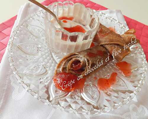 Crêpes au chocolat et fève tonka, fromage blanc et confiture de fraises