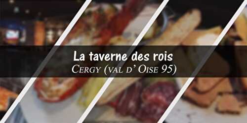 La taverne des rois - Cergy