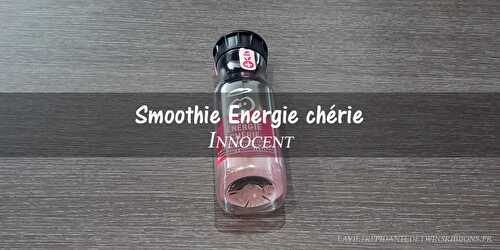 J'ai testé pour vous le smoothie énergie chérie - innocent