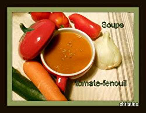 Soupe de tomate-fenouil