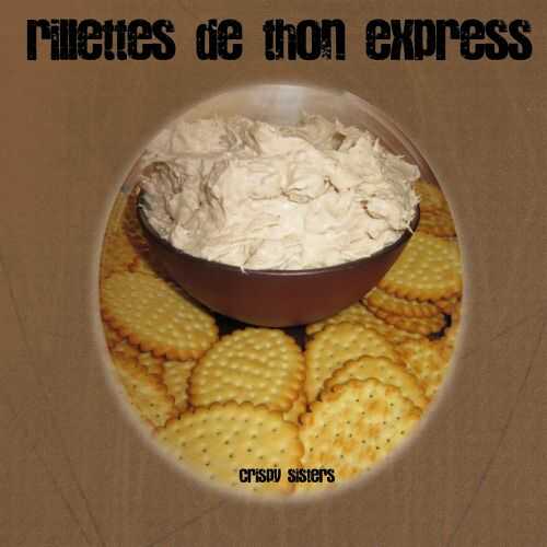 Rillettes de thon express