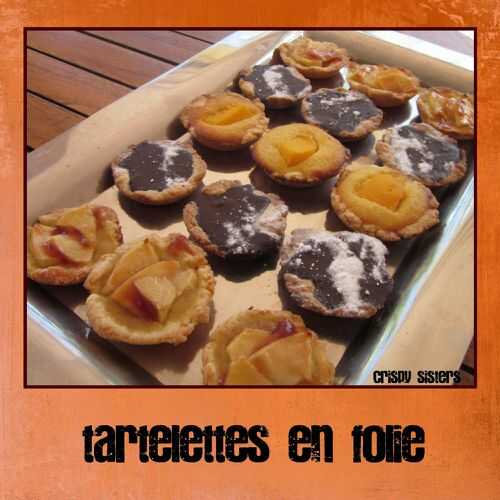 Tartelettes en folie