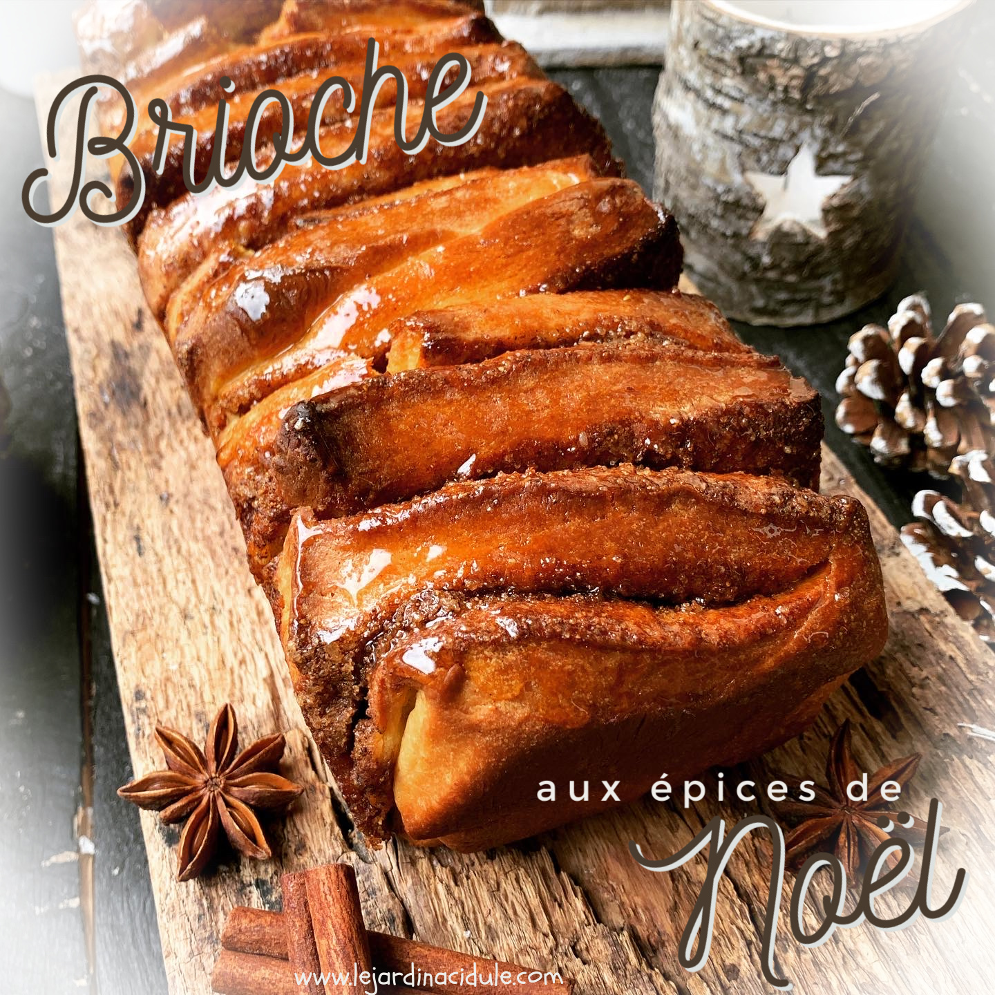 Brioche aux épices de Noël - LE JARDIN ACIDULÉ