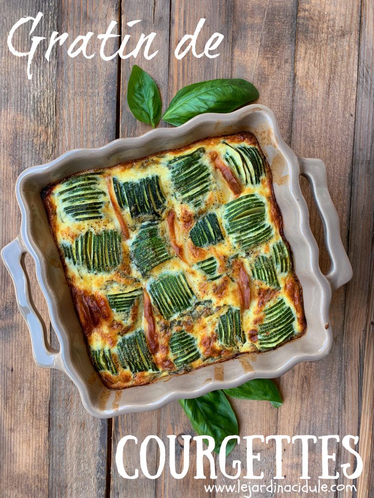 Gratin de courgettes - LE JARDIN ACIDULÉ