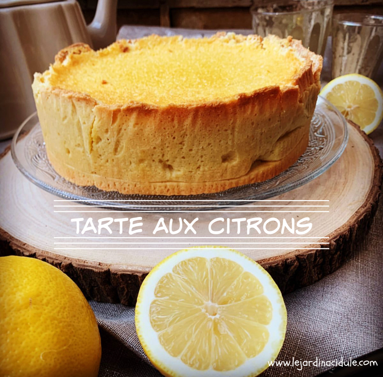 Tarte au citron façon Christophe Adam - LE JARDIN ACIDULÉ