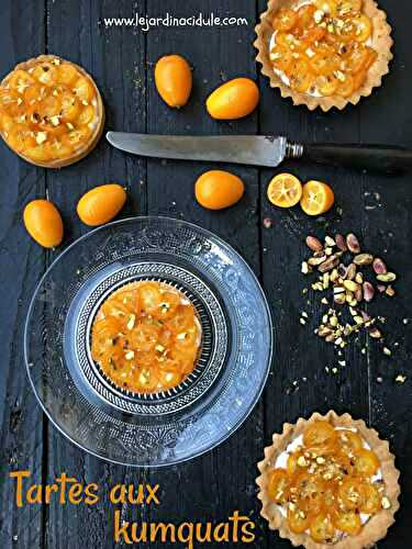 Tartes aux kumquats - LE JARDIN ACIDULÉ