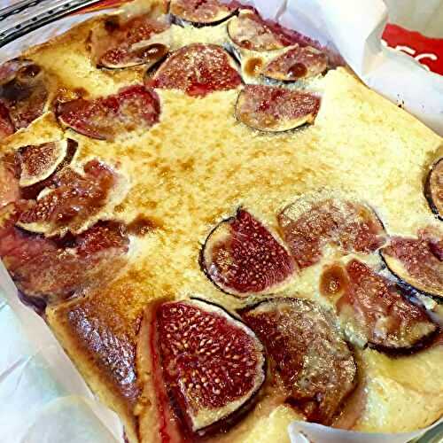 CLAFOUTIS AUX FIGUES