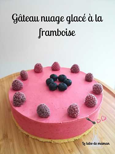 Gâteau nuage glacé à la framboise