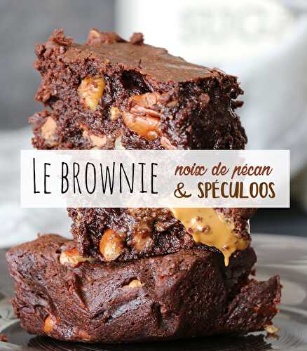 Brownie noix de pécan speculoos