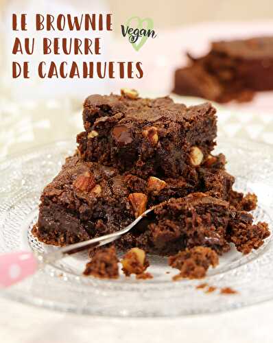 Brownies au beurre de cacahuètes (vegan)