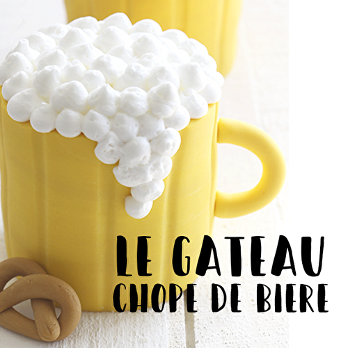 Cake design : Gâteau chope de bière - Féerie Cake