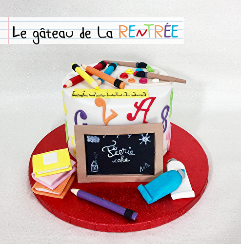 Cake design : Gâteau rentrée des classes - Féerie Cake