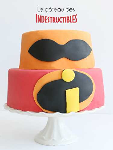 Cake design : Le gâteau des indestructibles - Féerie Cake
