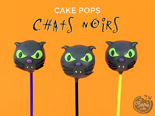 Cake pops Chat Noir : la recette d'Halloween