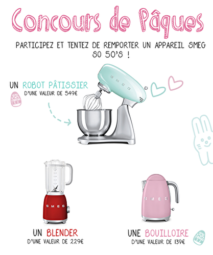 Concours de Pâques Féerie Cake / SMEG