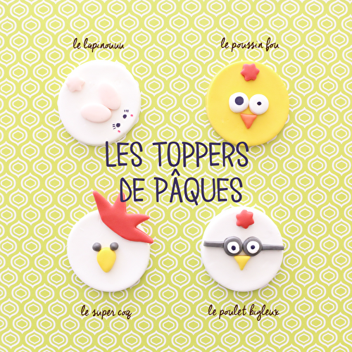 DIY Pâques : des Cupcakes Toppers trop choux !