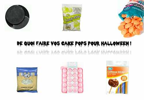 Et si vous faisiez des cake pops Halloween ?