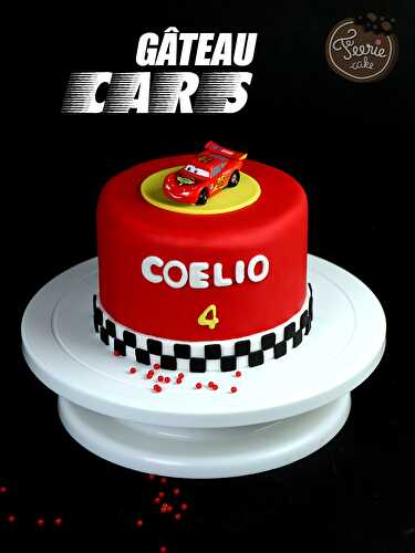Gâteau Cars, avec Flash McQueen ! - Féerie Cake