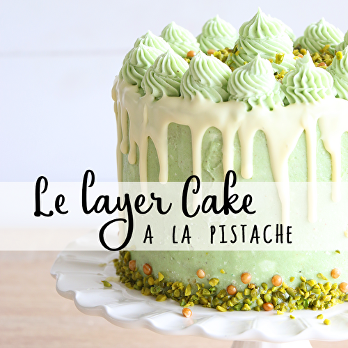 Layer cake à la pistache