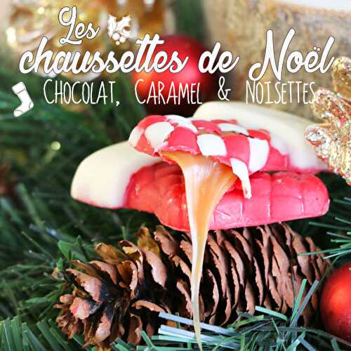 Les chaussettes de Noël fourrées au caramel