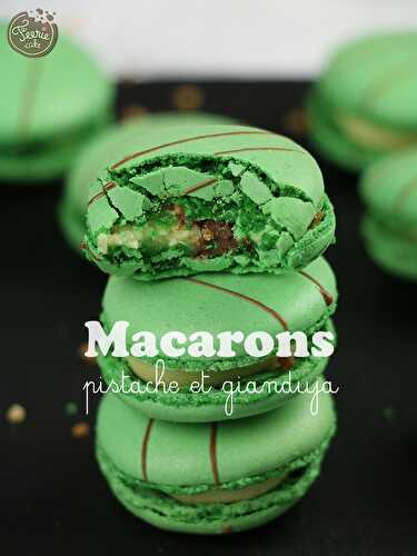 Macarons pistache gianduja